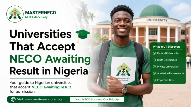 Universities That Accept NECO Awaiting Result in Nigeria