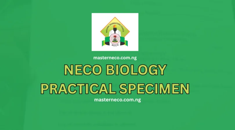 NECO Biology Practical Specimen
