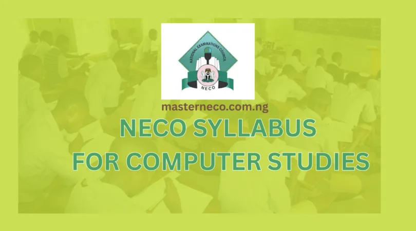 NECO Syllabus for Computer Studies