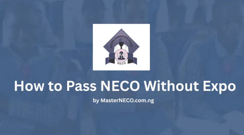 How to Pass NECO 2026 Without Malpractice (Expo)