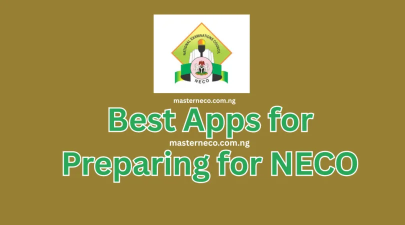Best Apps for Preparing for NECO Exams