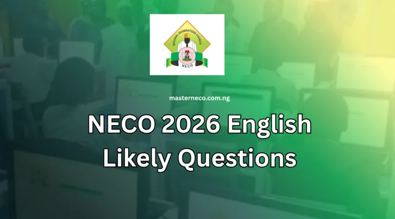 NECO 2026 English Likely Questions and How To Prepare