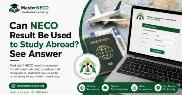 Can NECO Result Be Used to Study Abroad?