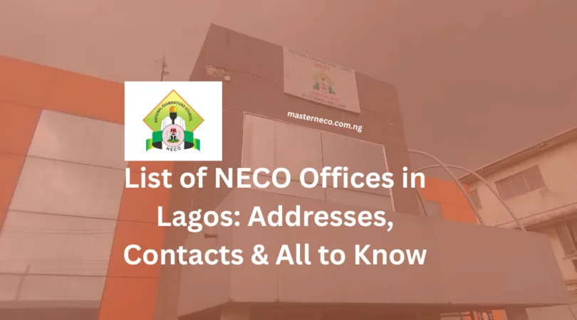List of NECO Offices in Lagos State