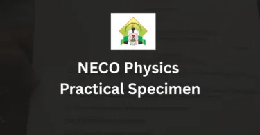 NECO Physics Practical Specimen