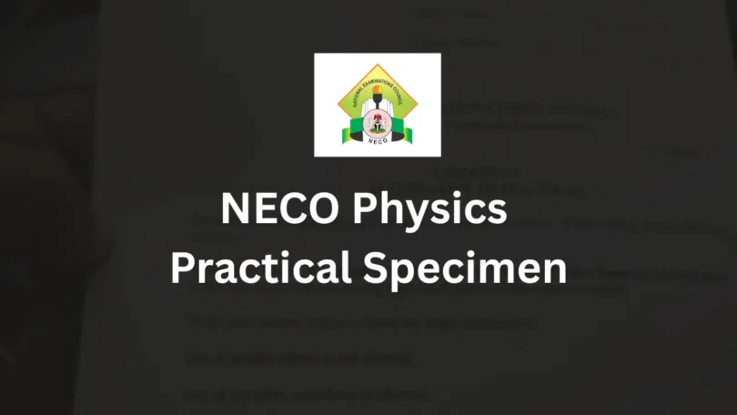 NECO Physics Practical Specimen