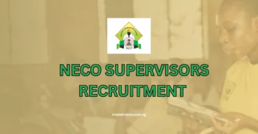 NECO Supervisors Recruitment Portal