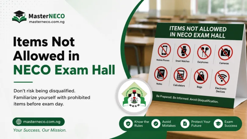 Items Not Allowed in NECO Exam Hall
