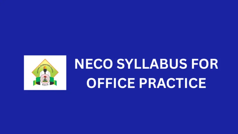 NECO Office Practice Syllabus