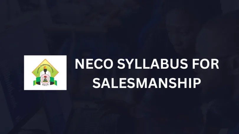 NECO Salesmanship Syllabus